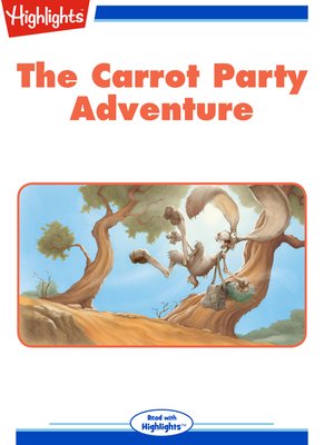 cover image of The Carrot Party Adventure